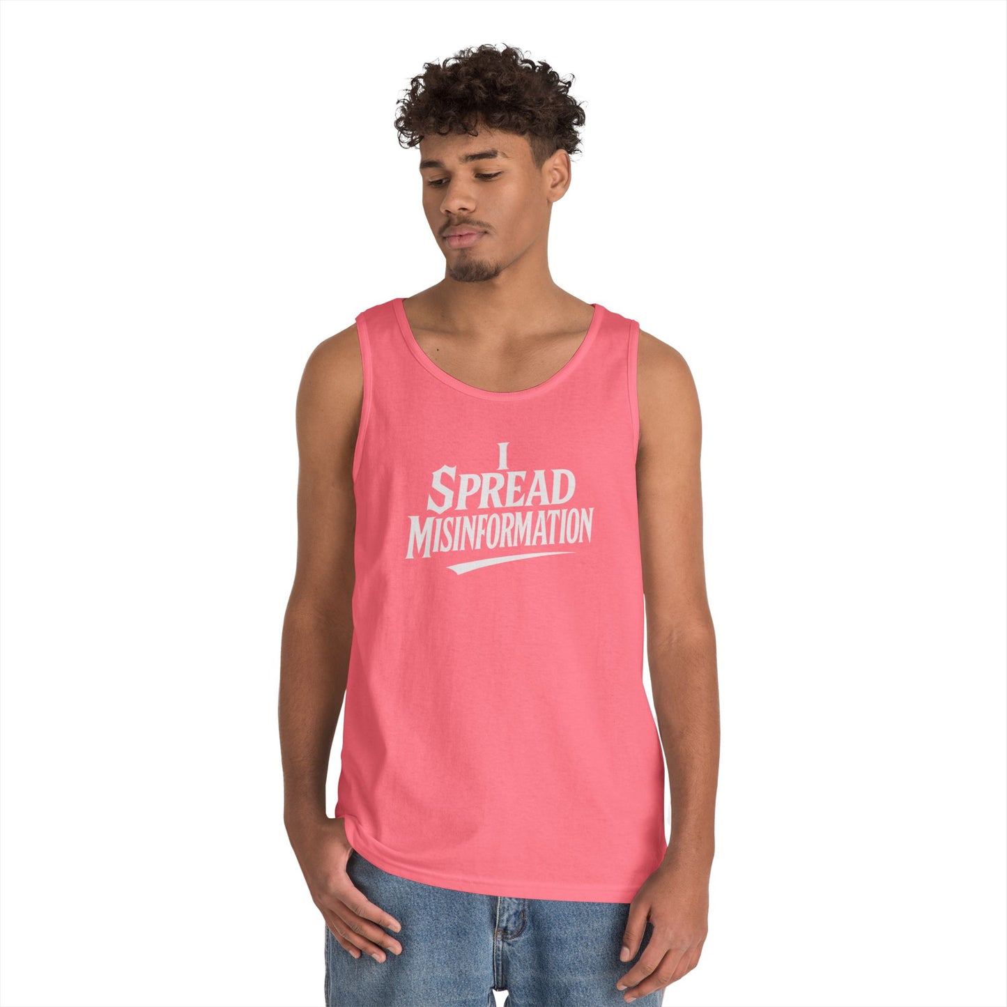 I Spread Misinformation Tank Top
