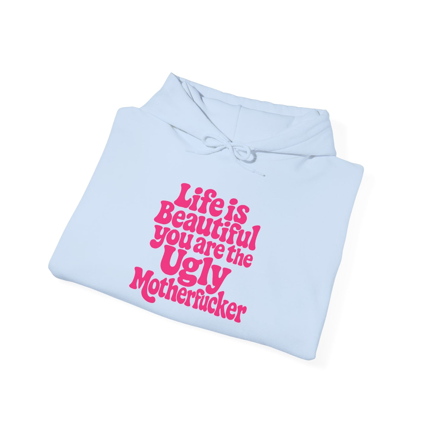 Life is Beautiful Pullover Hoodie