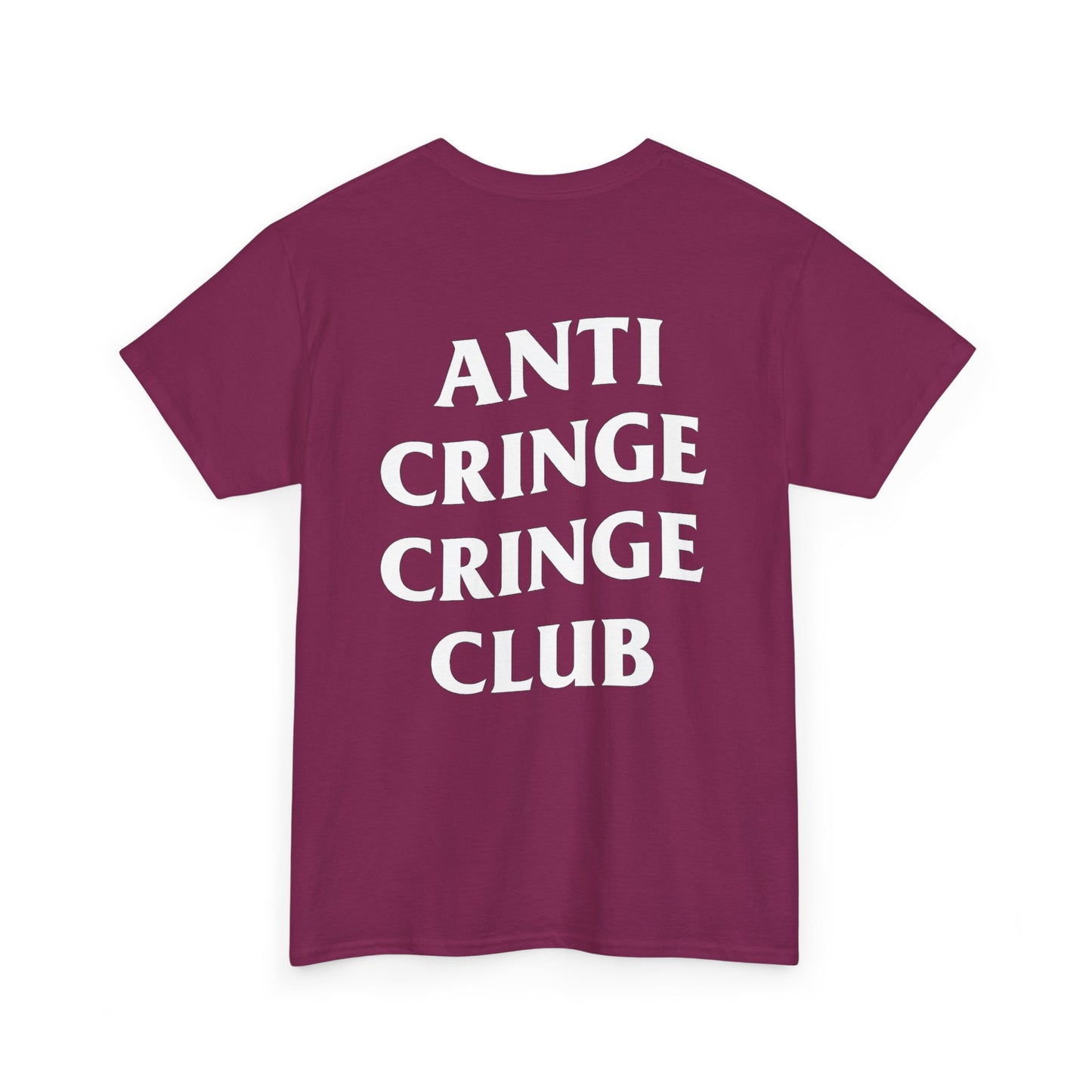 Anti Cringe Cringe Club Tee