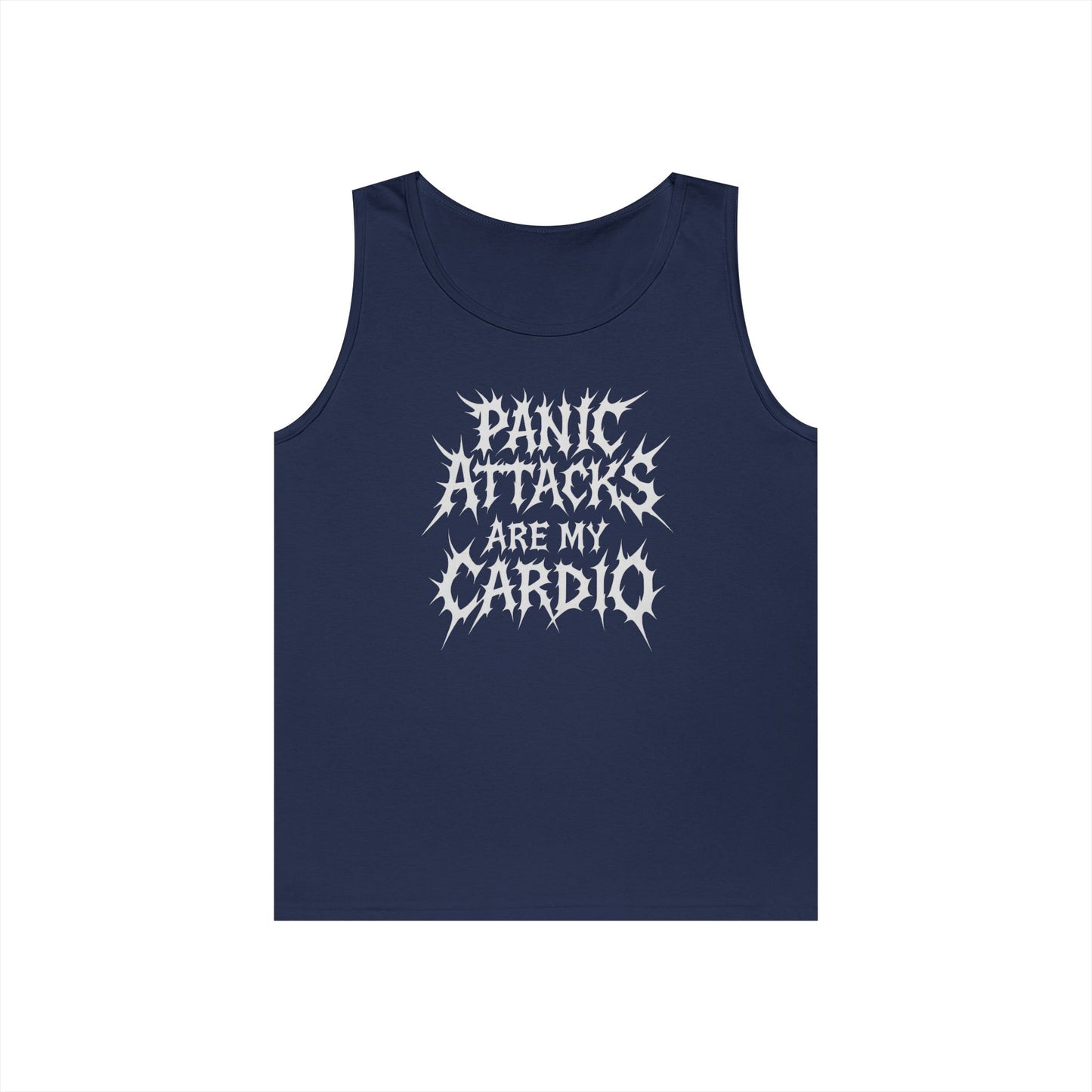 Panic Attacks Are My Cardio Tank Top