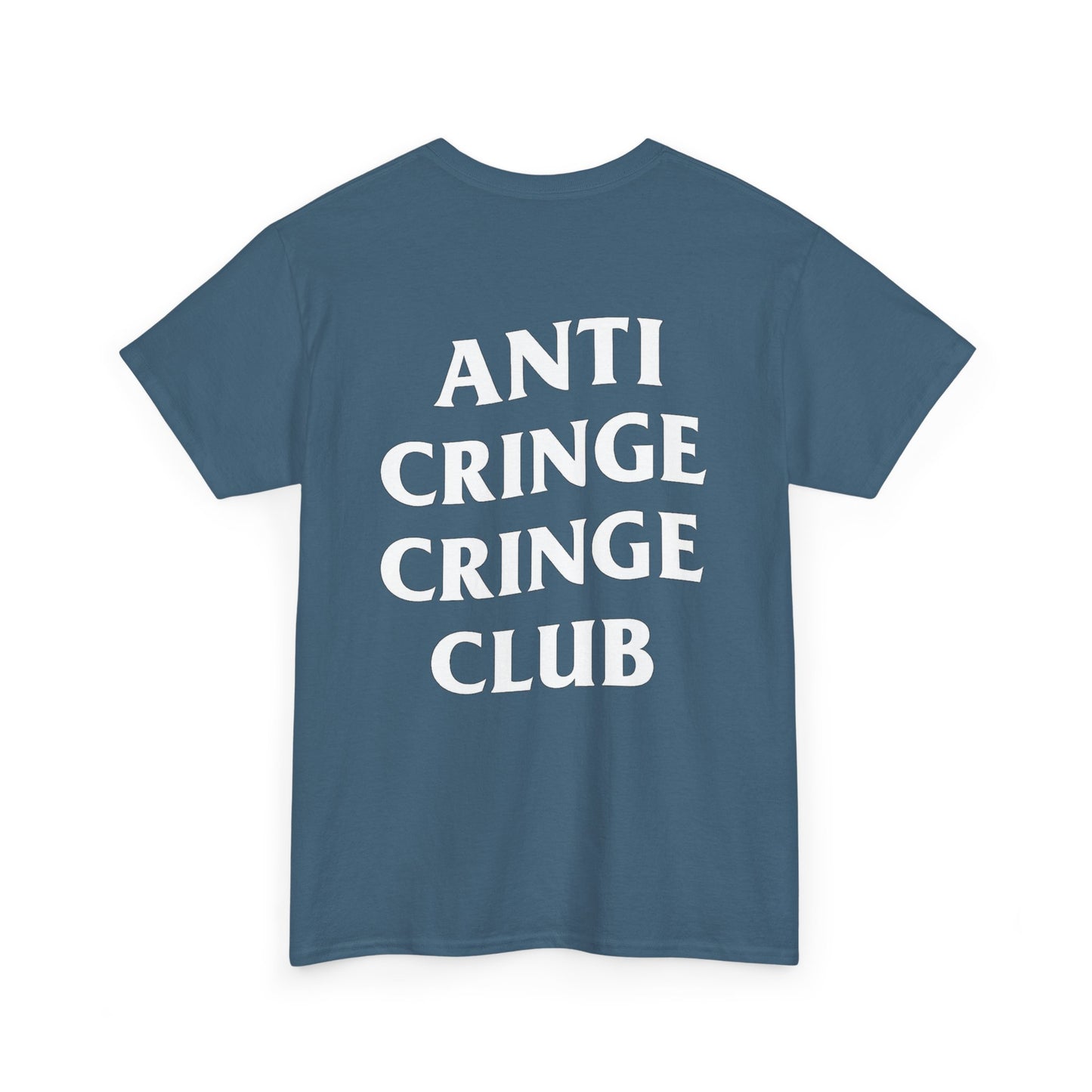 Anti Cringe Cringe Club Tee