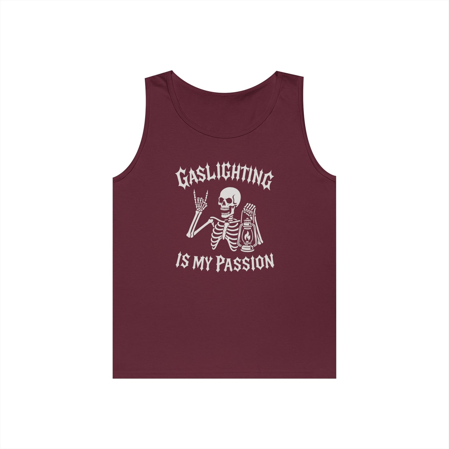 Gaslighting Is My Passion Tank Top