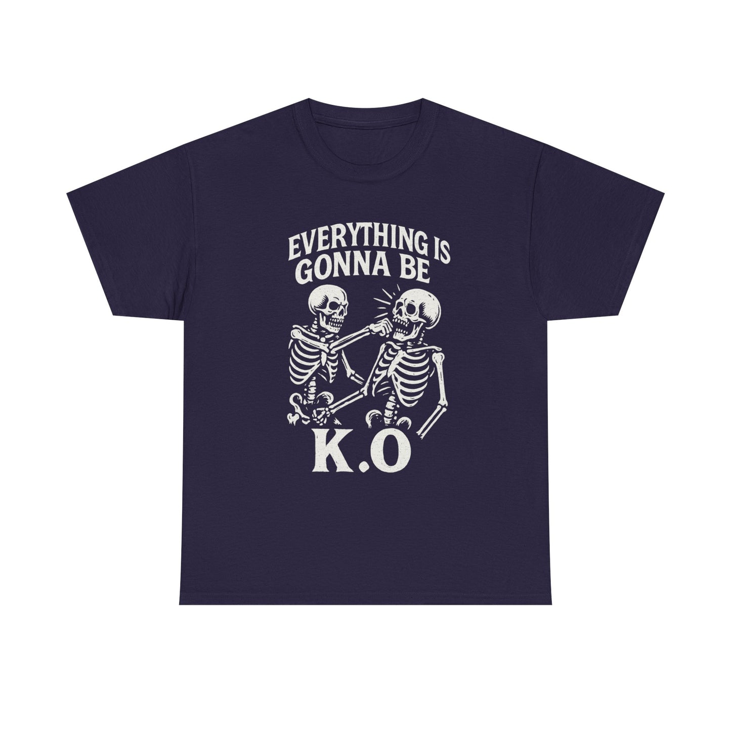 Everything is Gonna be KO Tee