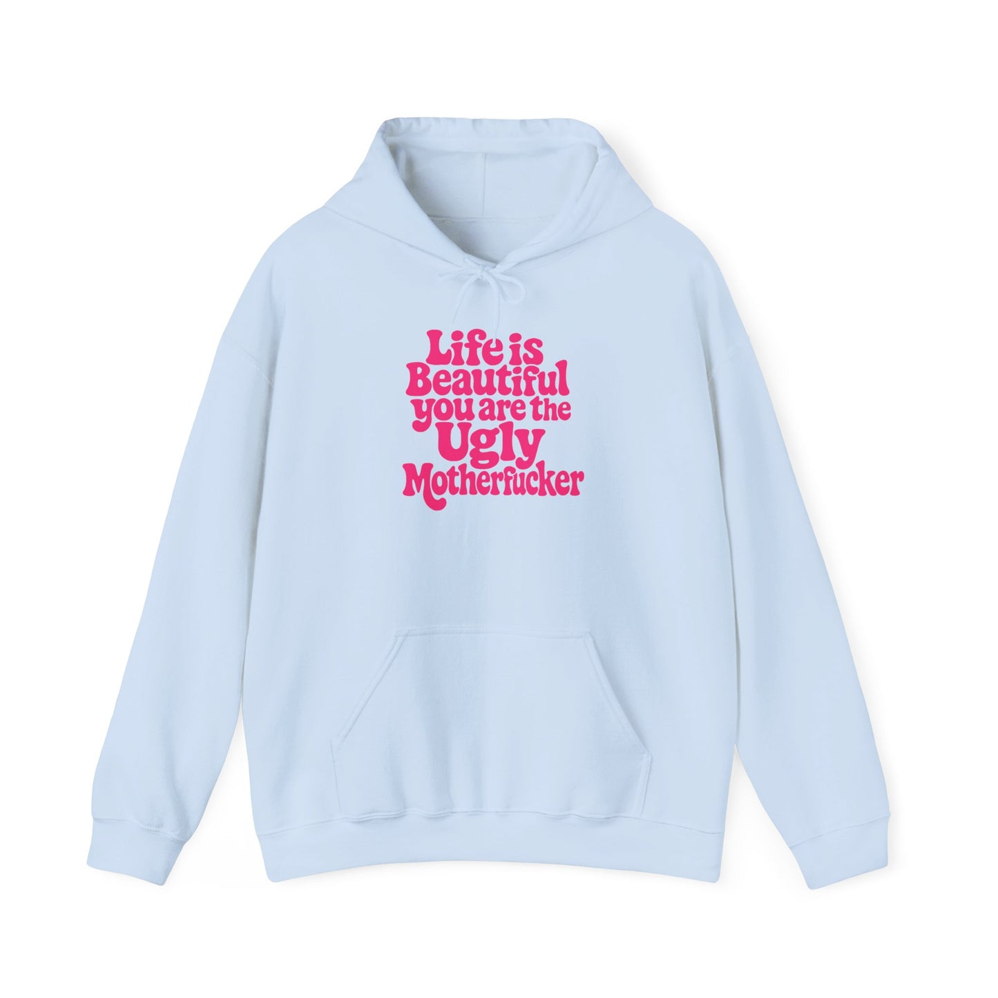 Life is Beautiful Pullover Hoodie
