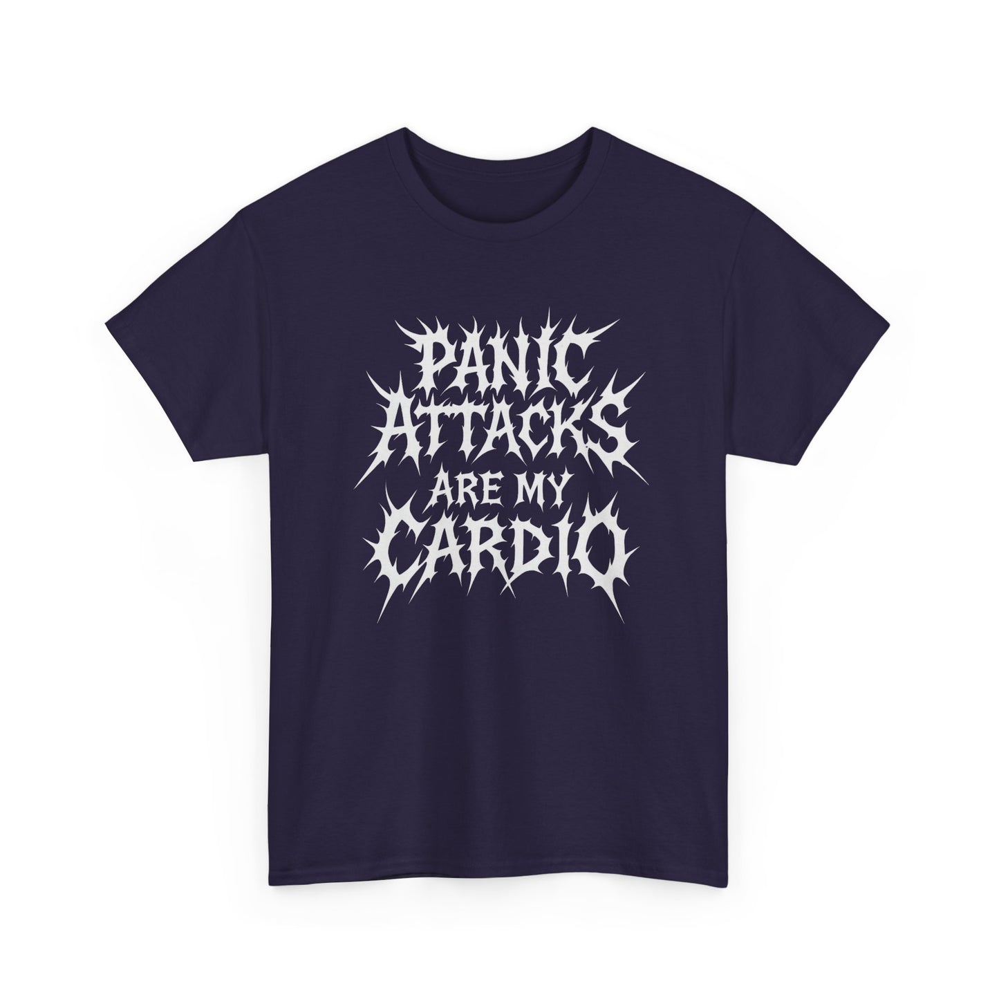 Panic Attacks are my Cardio Tee