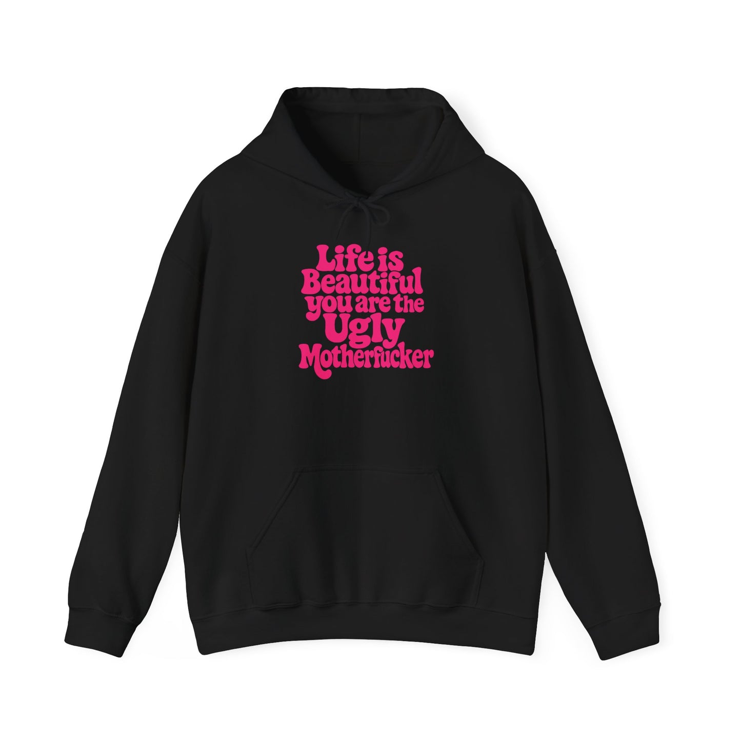 Life is Beautiful Pullover Hoodie