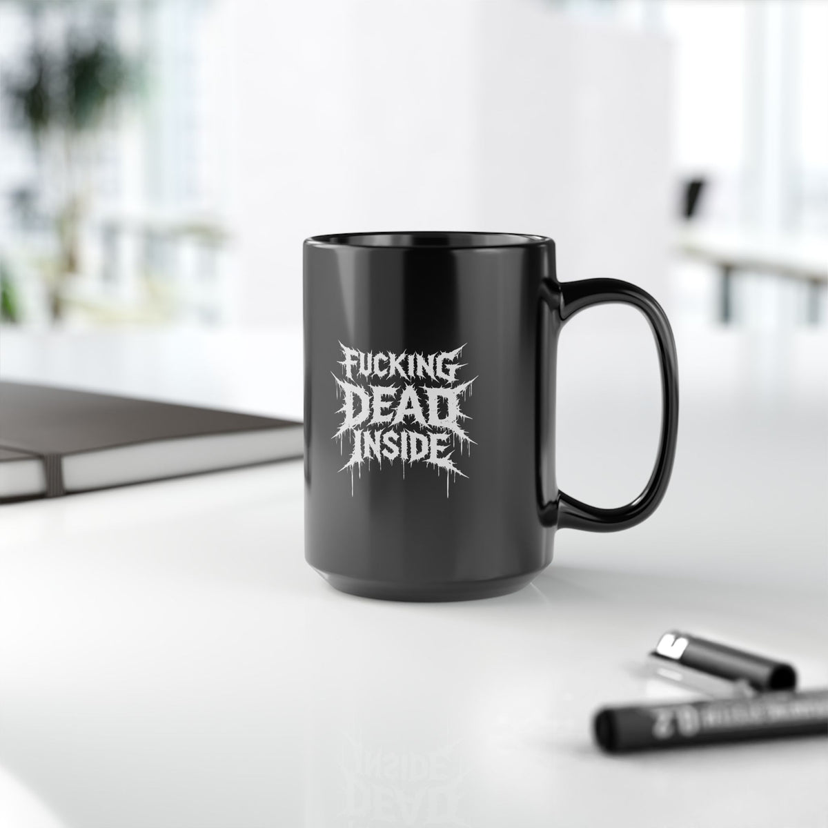 Fucking Dead Inside Black Coffee Mug