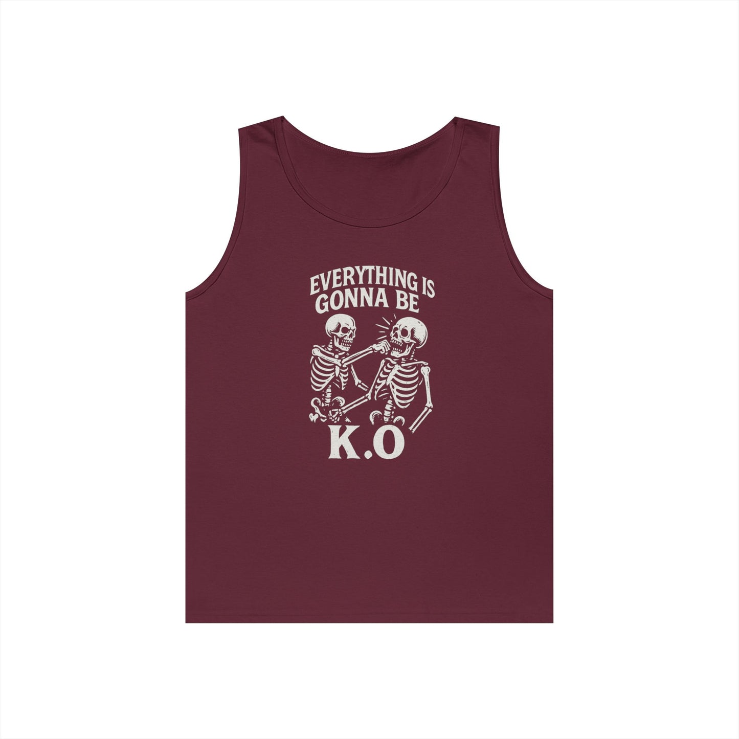 Everything is Gonna Be K.O Tank Top