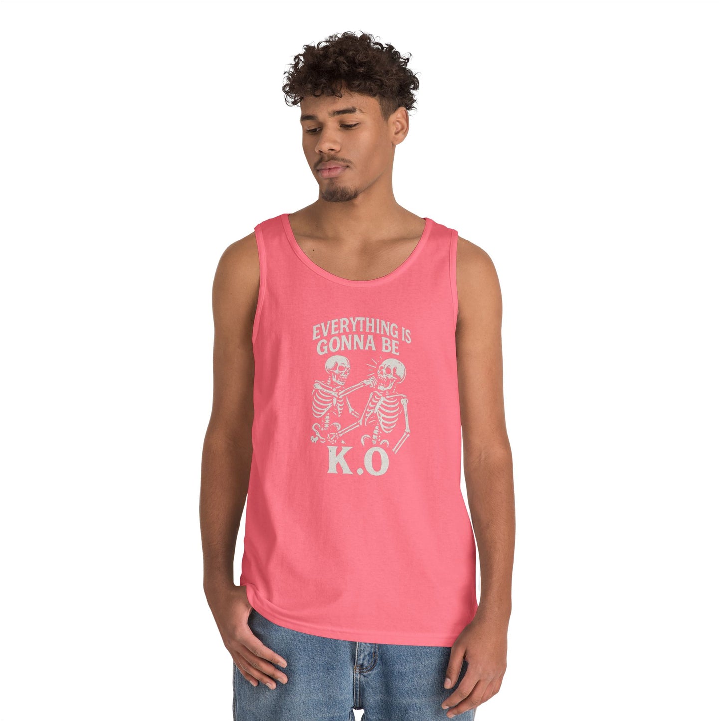 Everything is Gonna Be K.O Tank Top