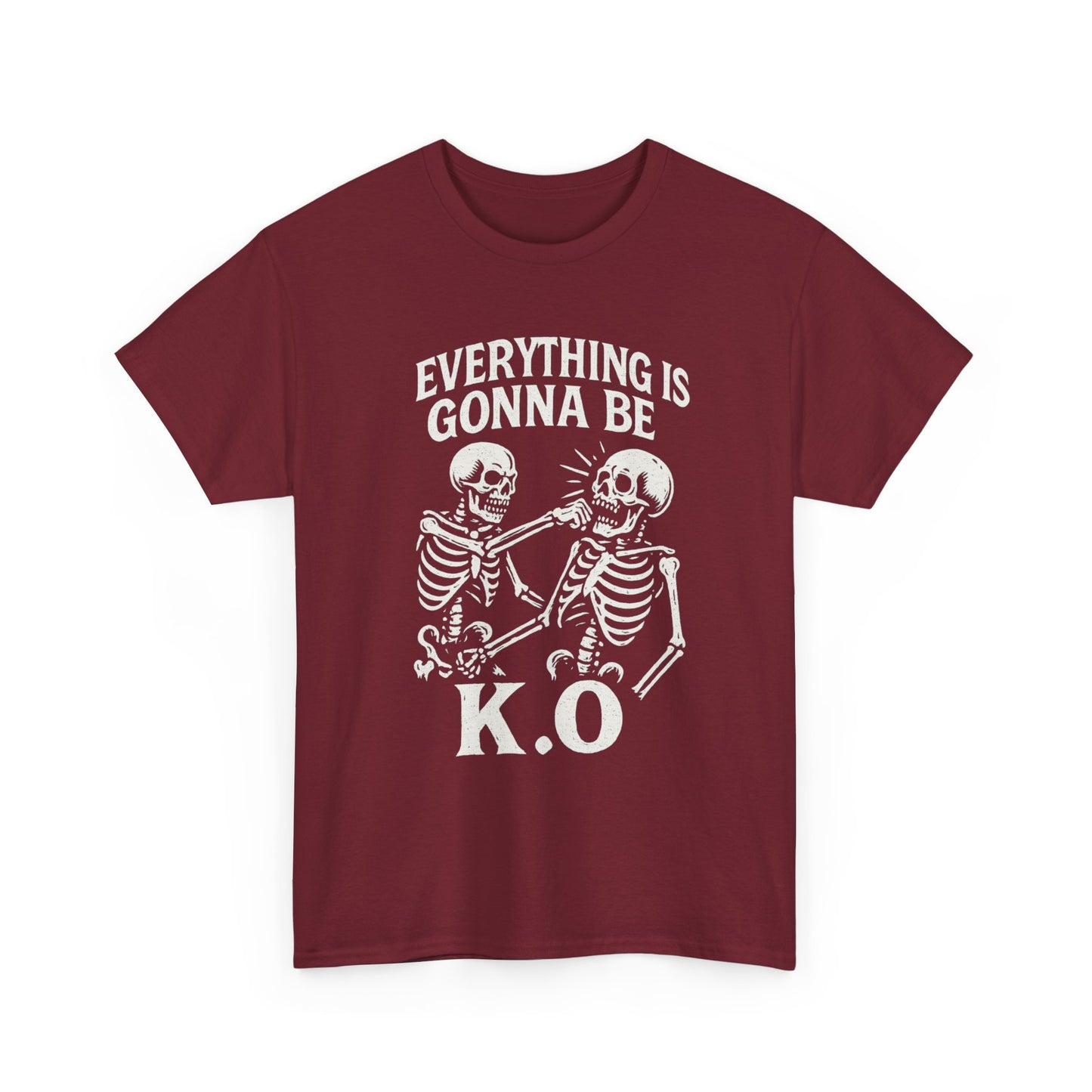 Everything is Gonna be KO Tee