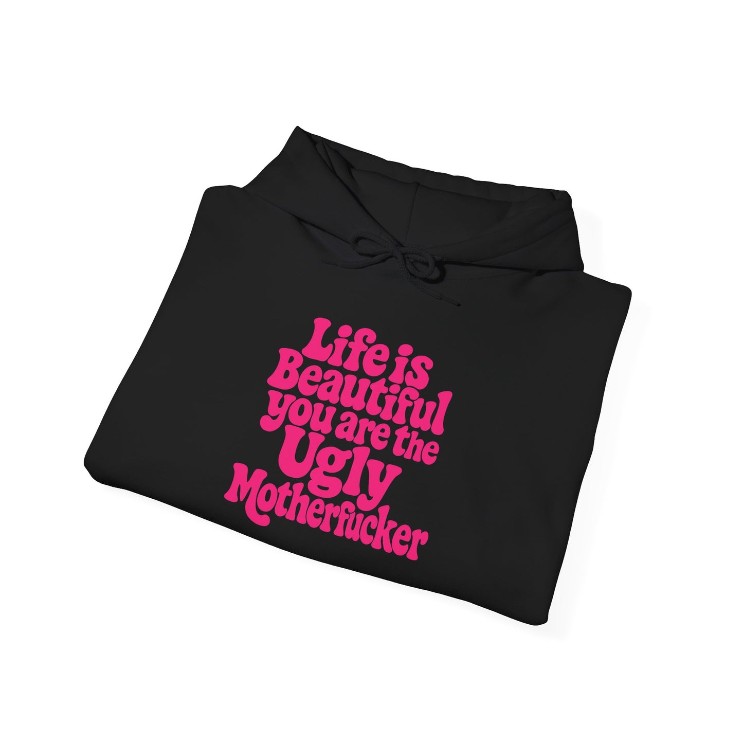 Life is Beautiful Pullover Hoodie