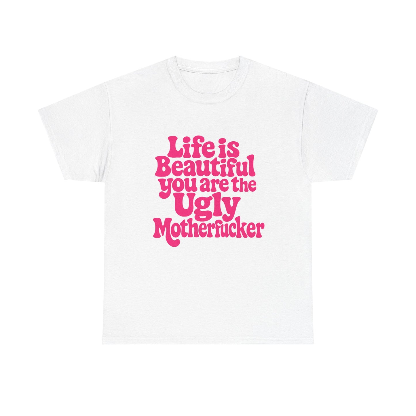Life is Beautiful Tee