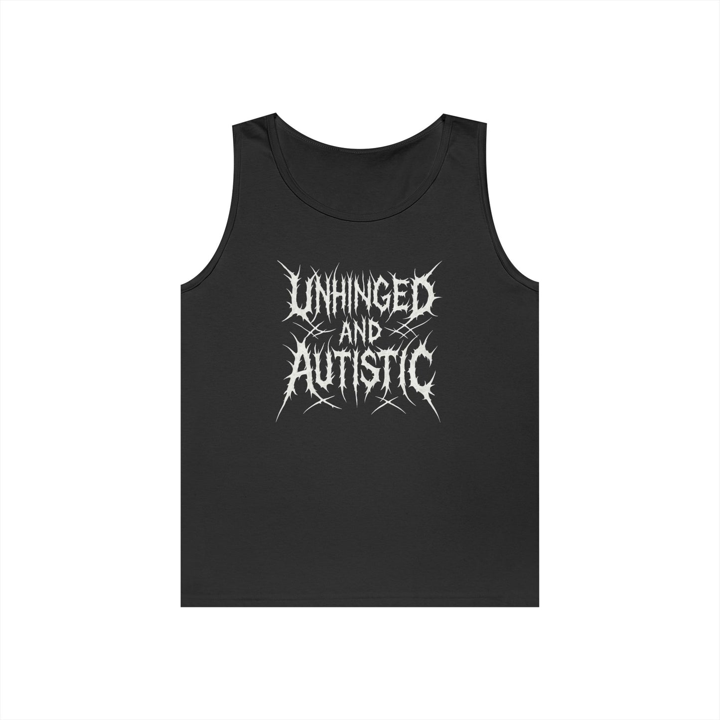 Unhinged and Autistic Tank Top