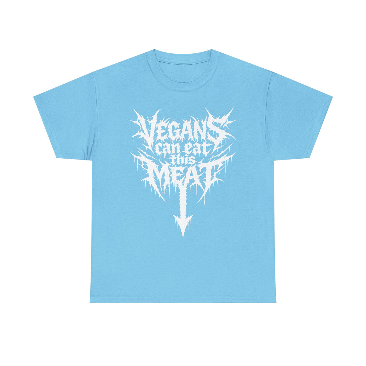 Copy of Vegans Can Eat This Meat Tee