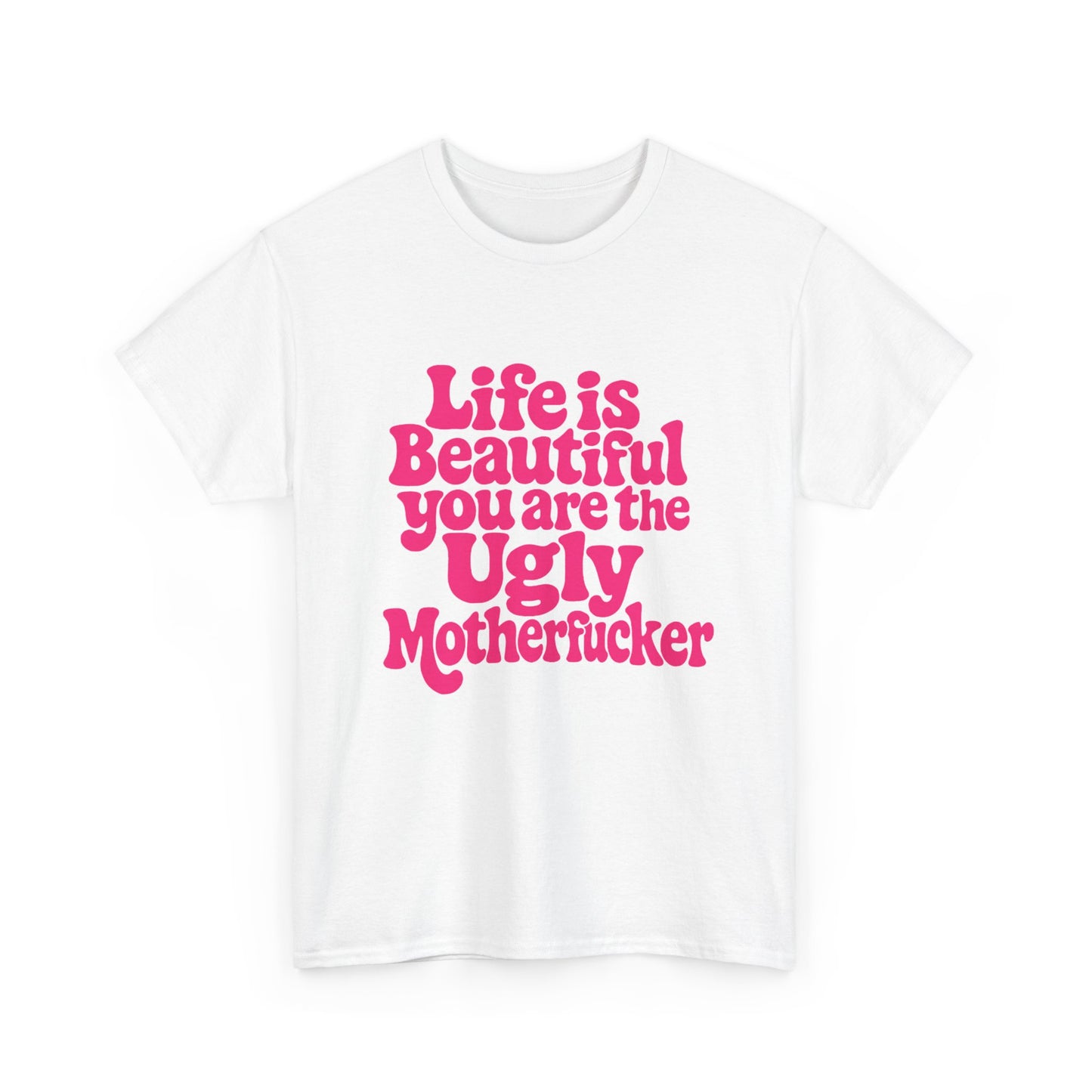 Life is Beautiful Tee