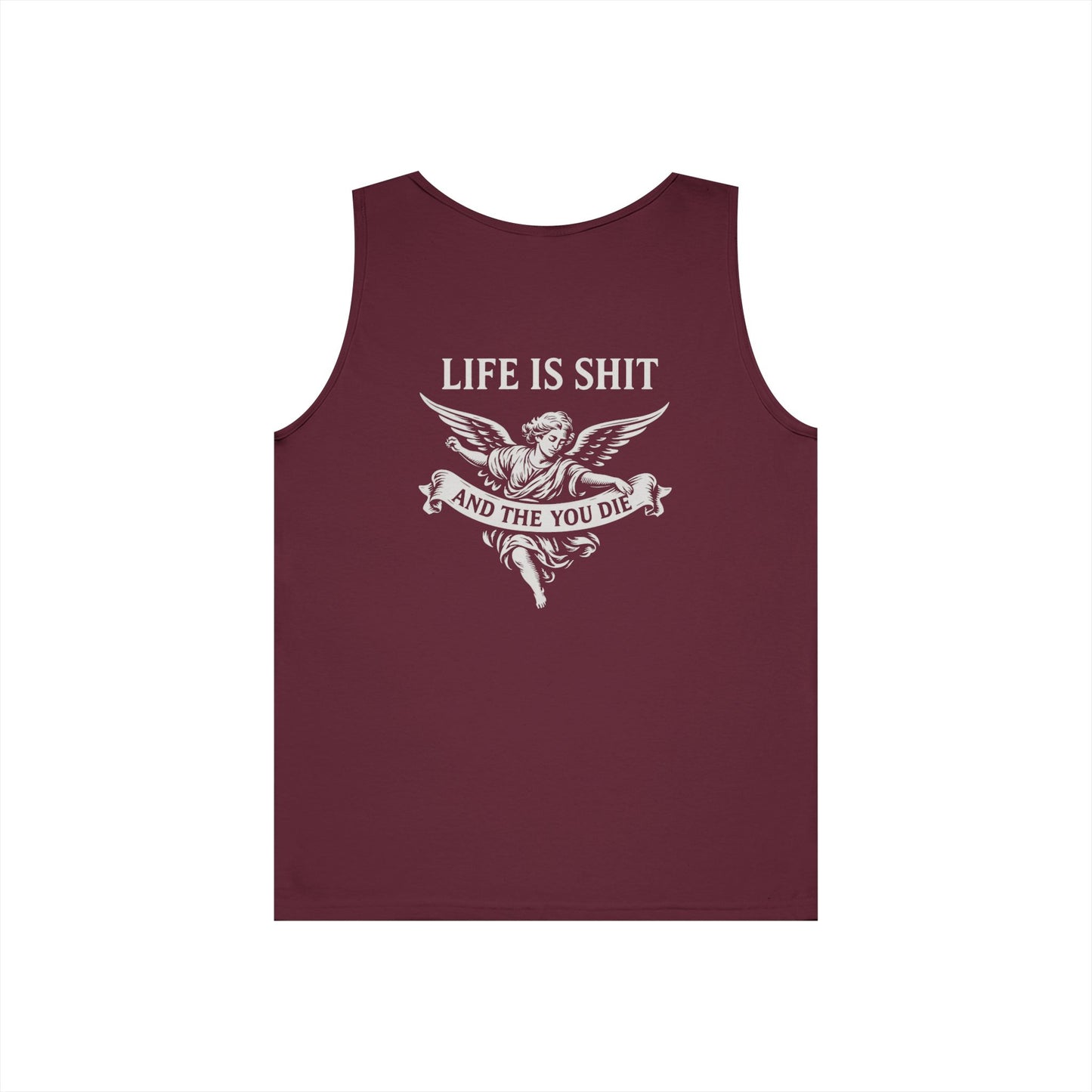 Life is Shit Tank Top