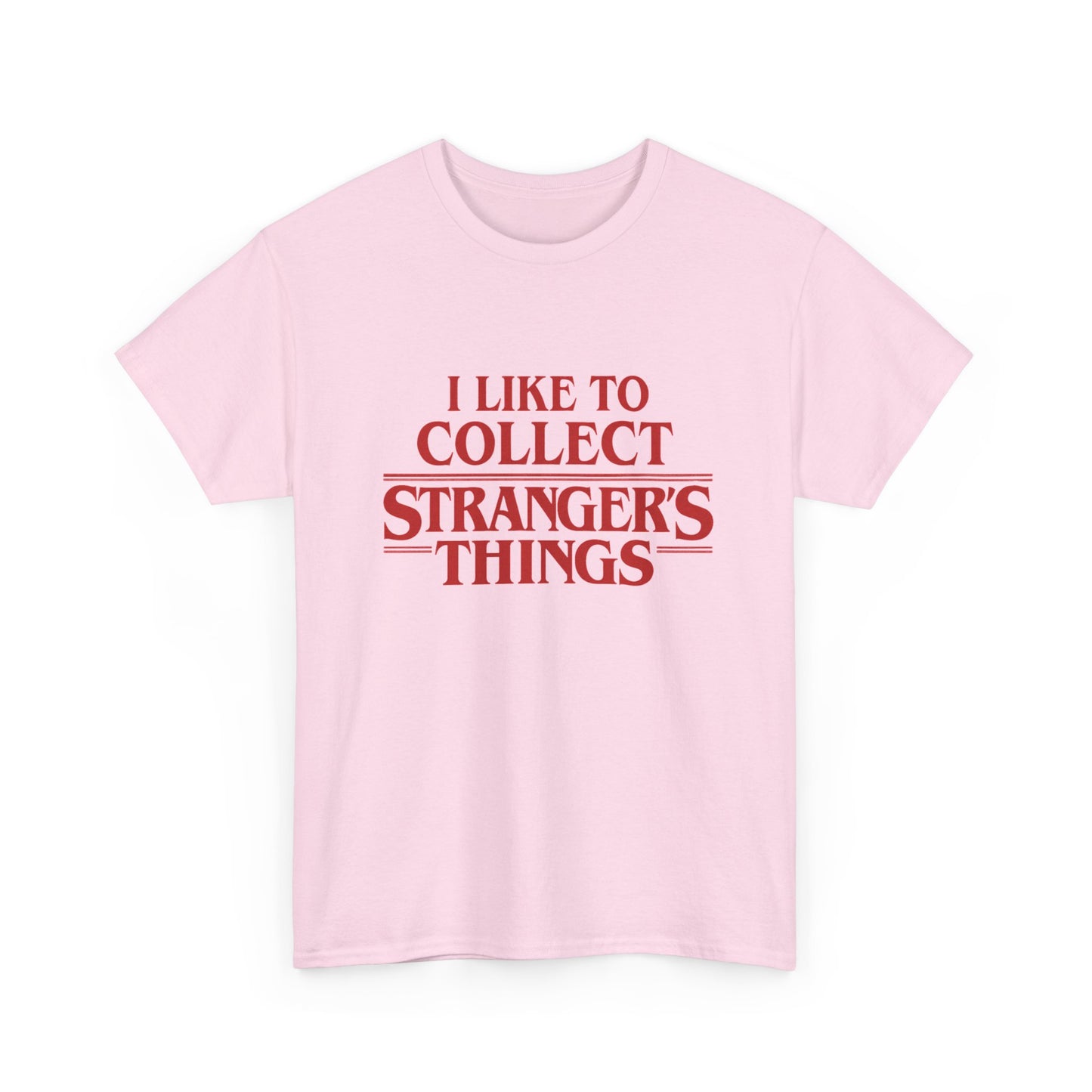 I like to Collect Stranger's Things Tee