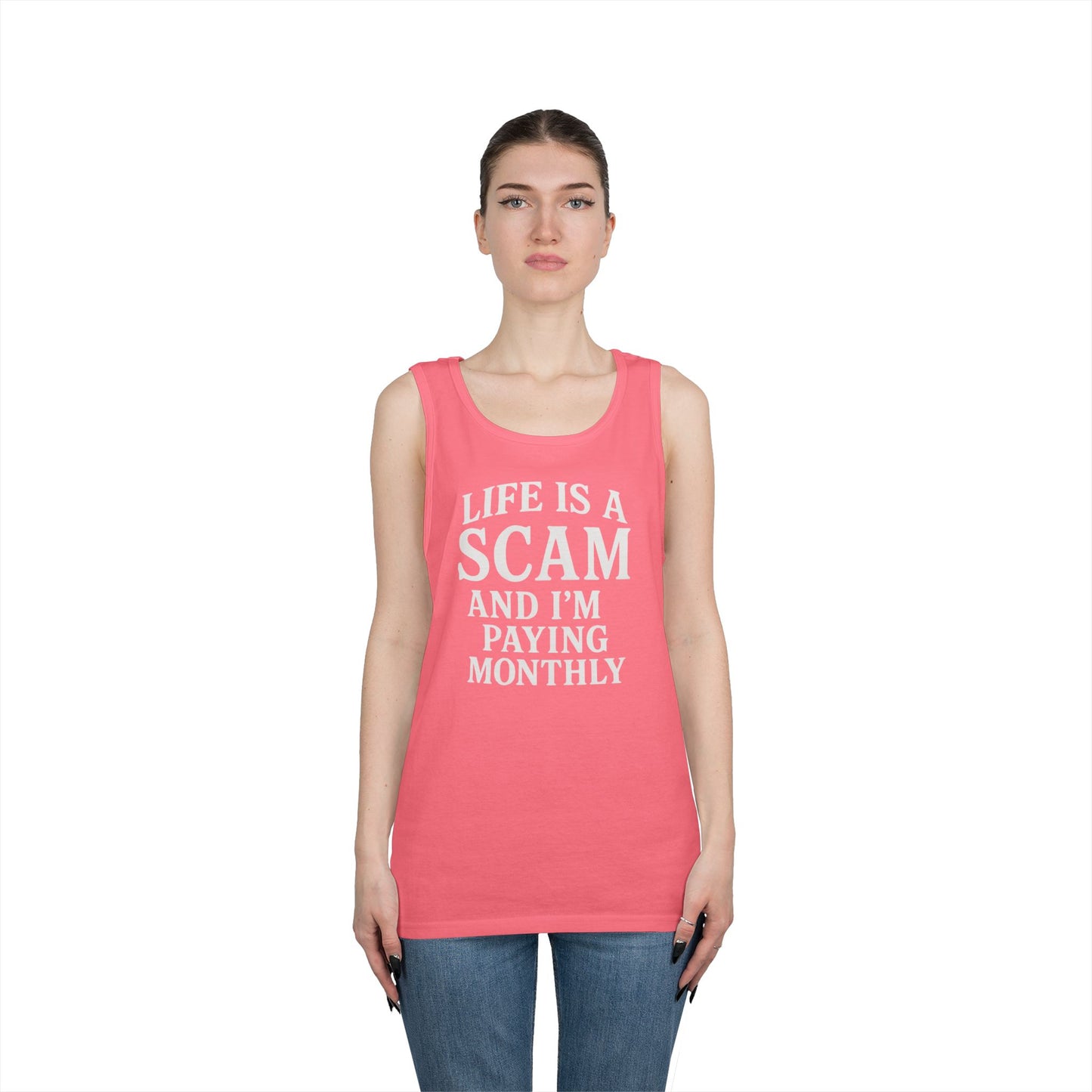 Life is a Scam Tank Top