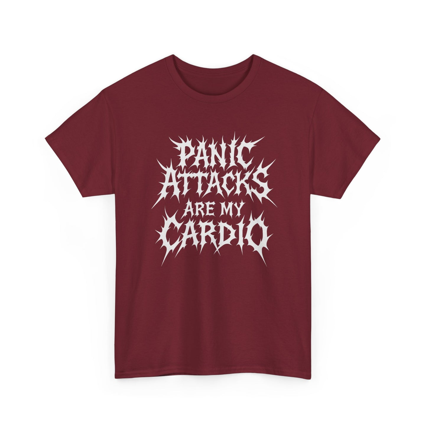 Panic Attacks are my Cardio Tee