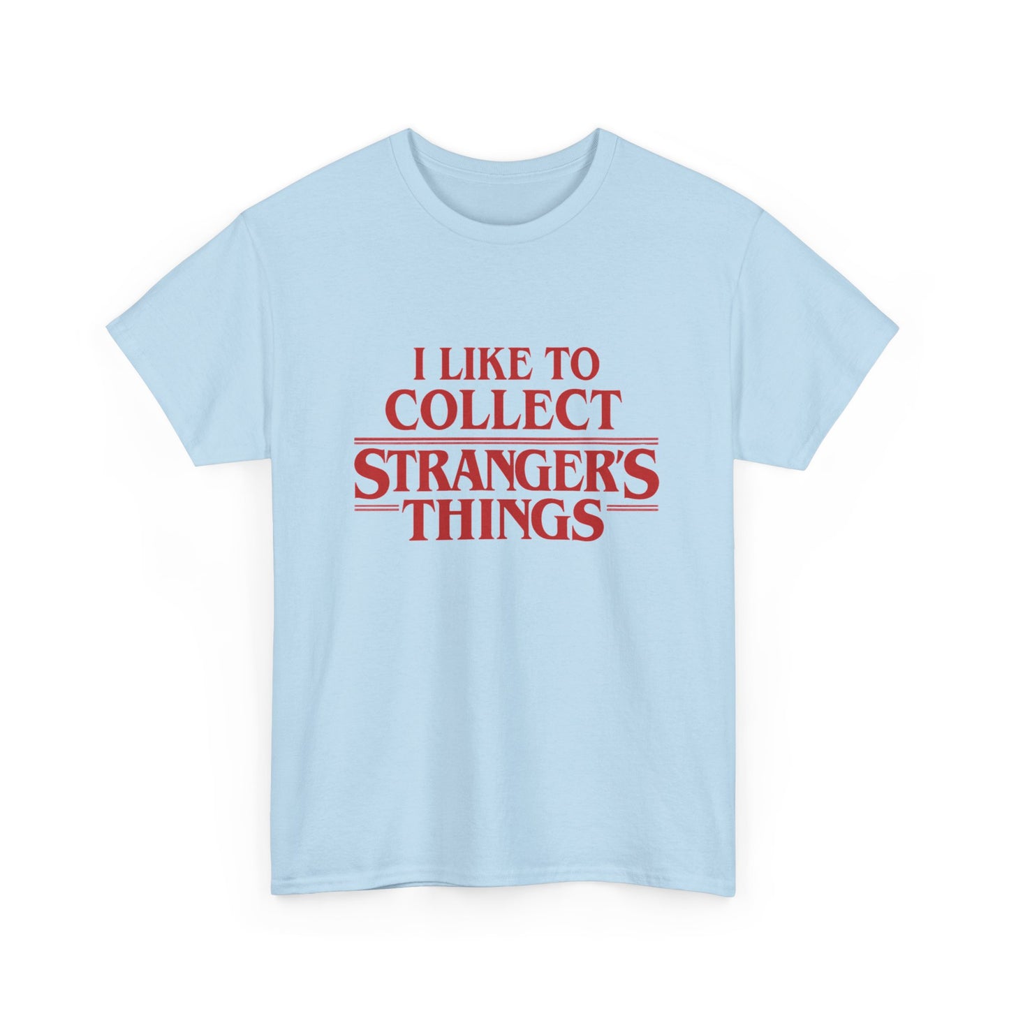 I like to Collect Stranger's Things Tee