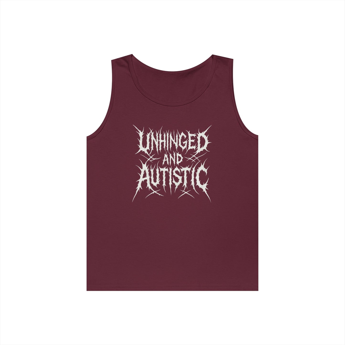Unhinged and Autistic Tank Top