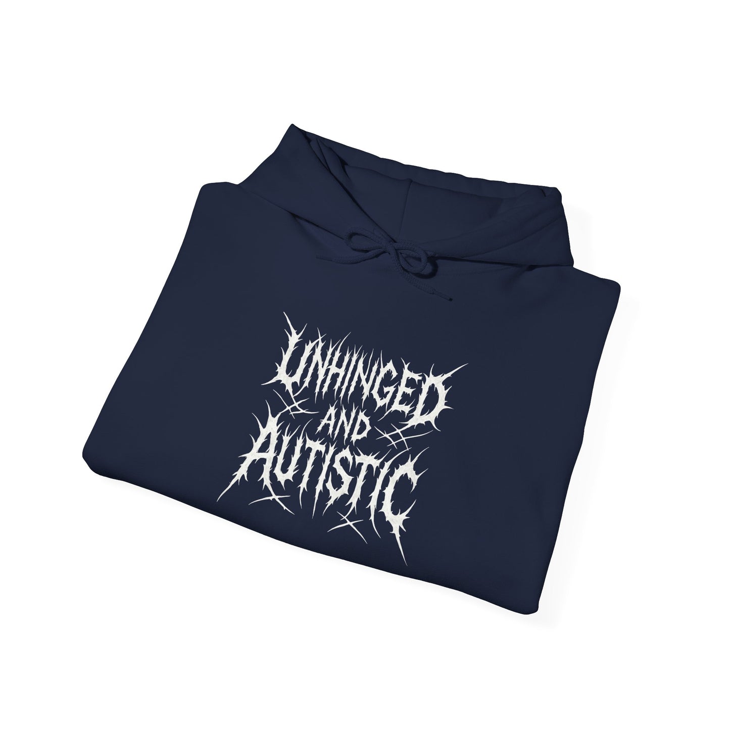Unhinged and Autistic Pullover Hoodie