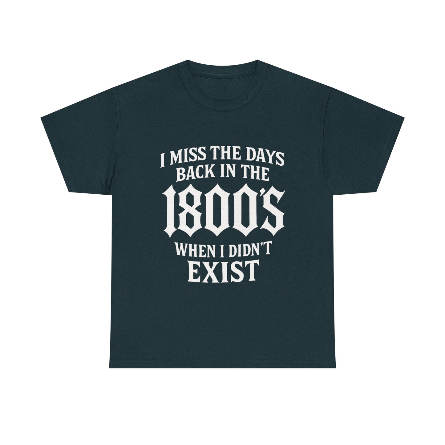 I miss the Days Tee