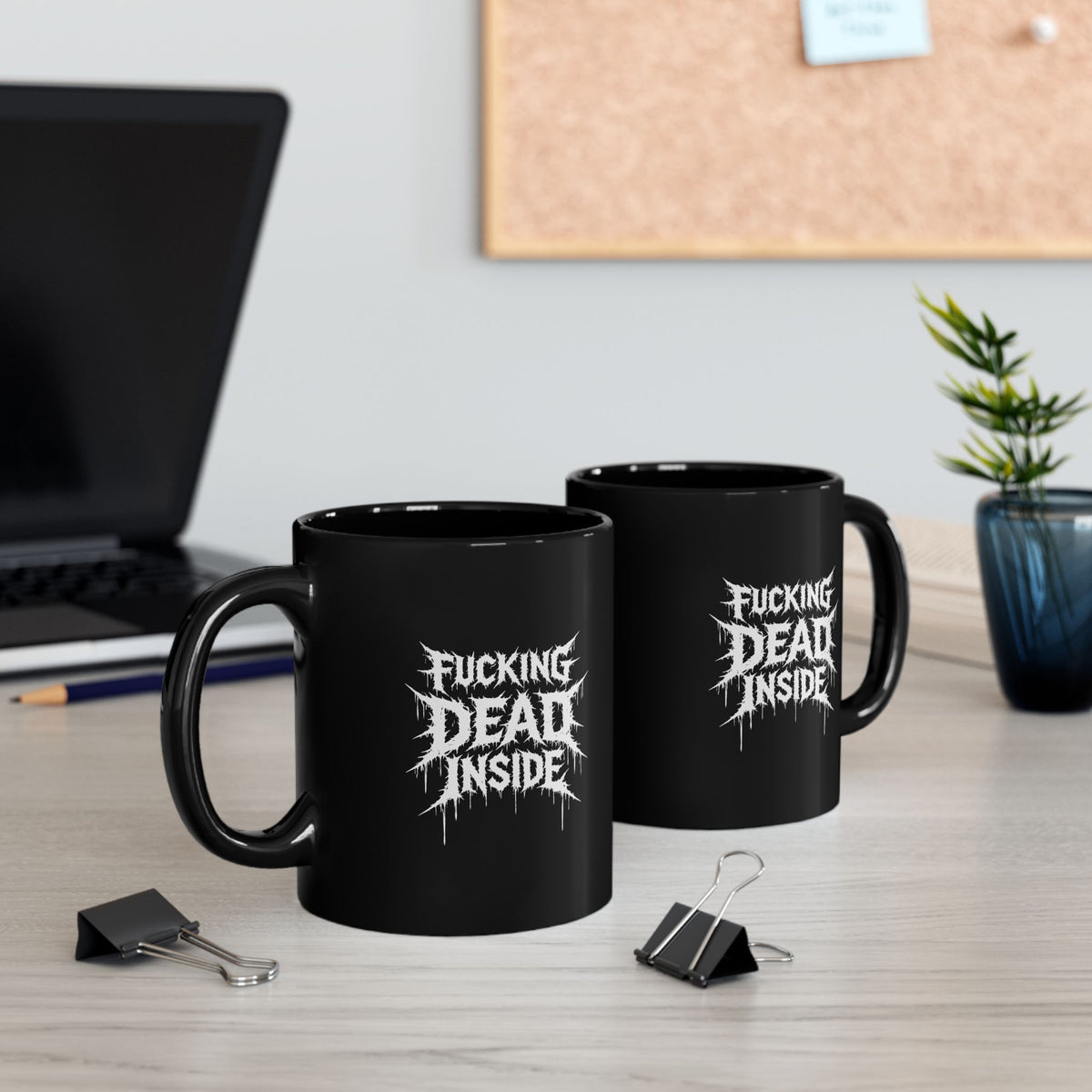 Fucking Dead Inside Black Coffee Mug