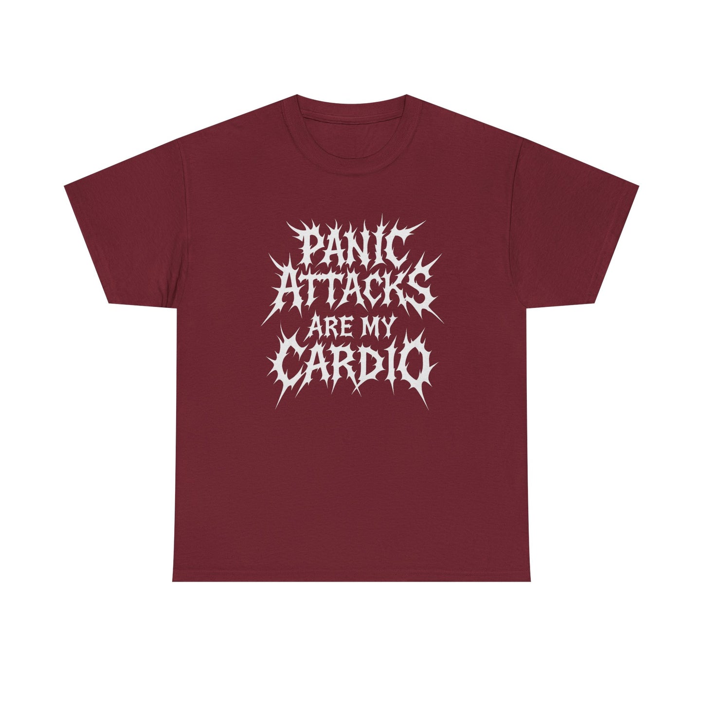 Panic Attacks are my Cardio Tee