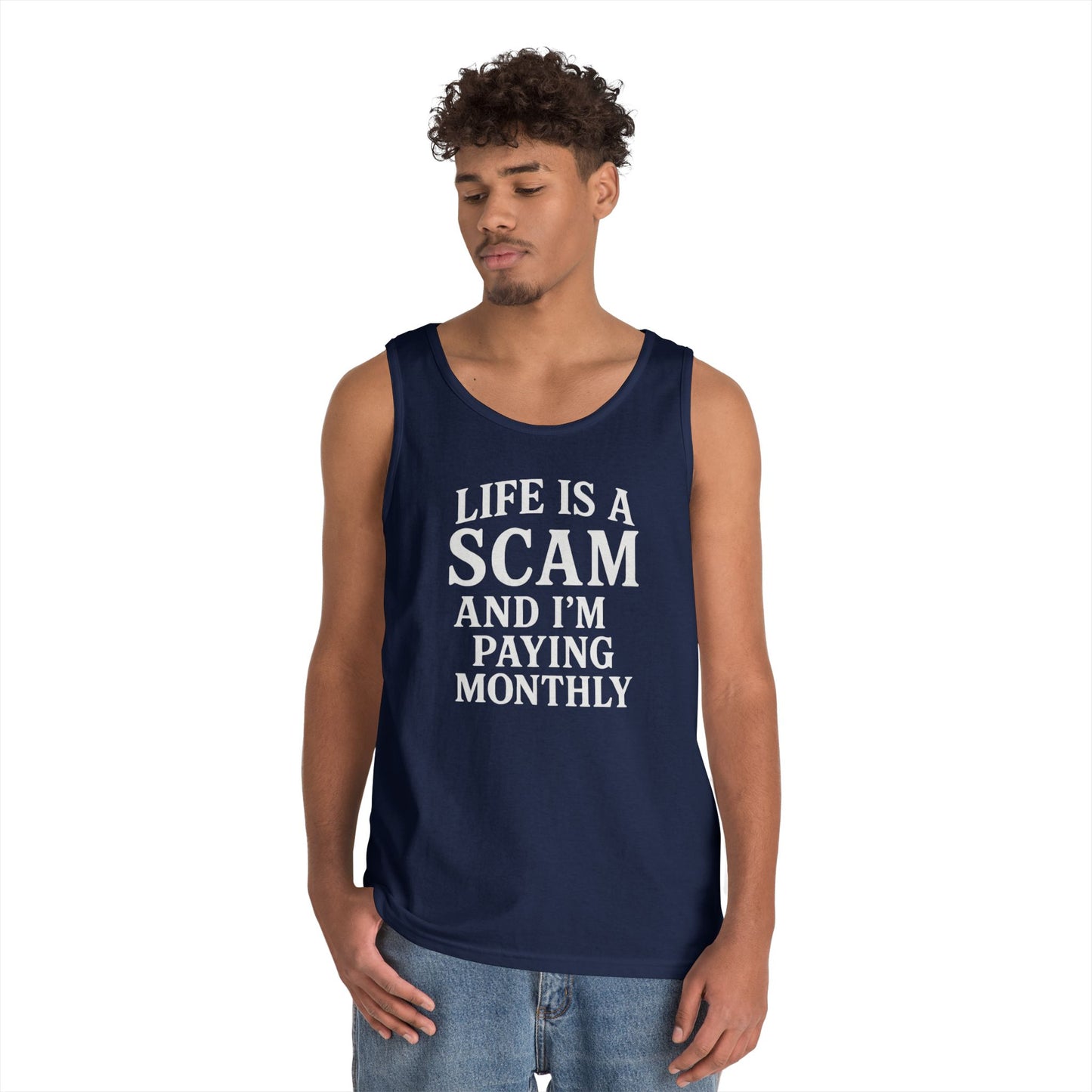 Life is a Scam Tank Top