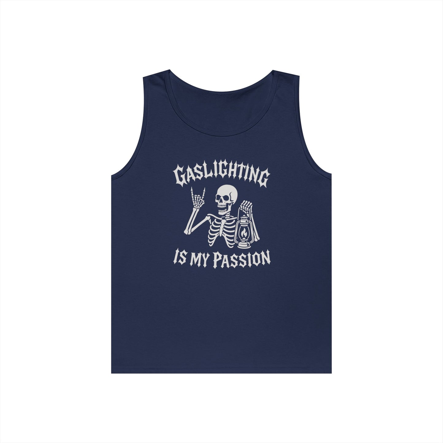 Gaslighting Is My Passion Tank Top