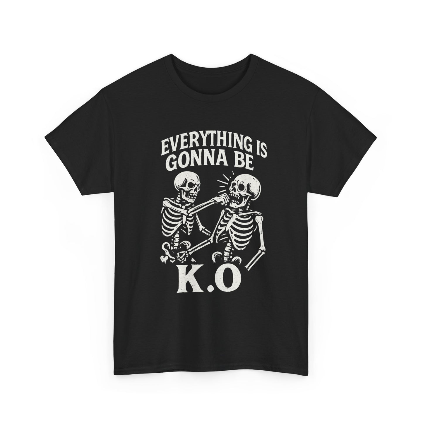 Everything is Gonna be KO Tee