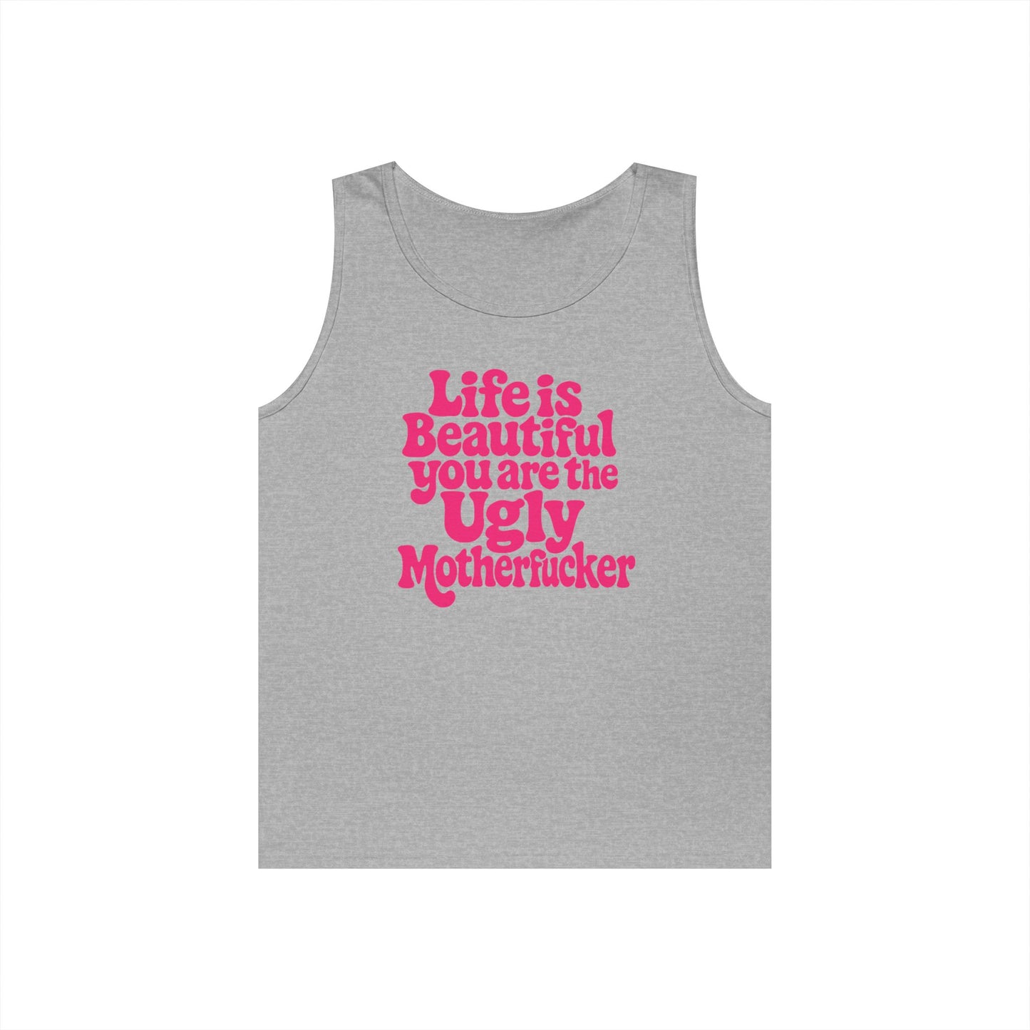 Life is Beautiful Tank Top