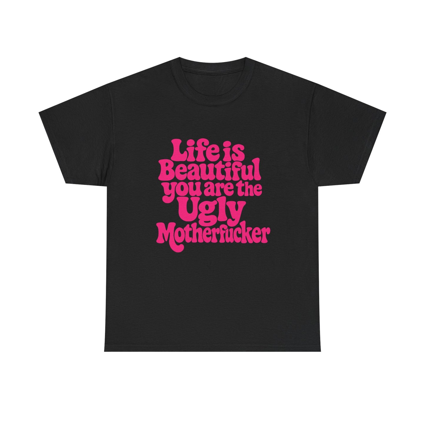 Life is Beautiful Tee