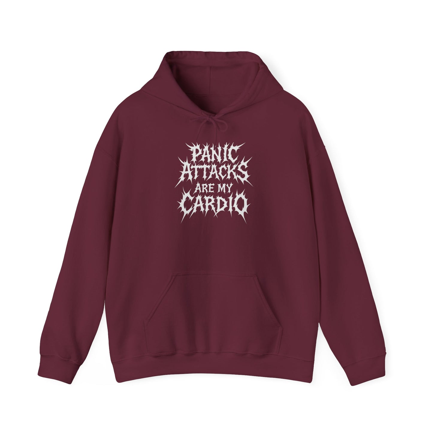 Panic Attacks Are My Cardio Pullover Hoodie