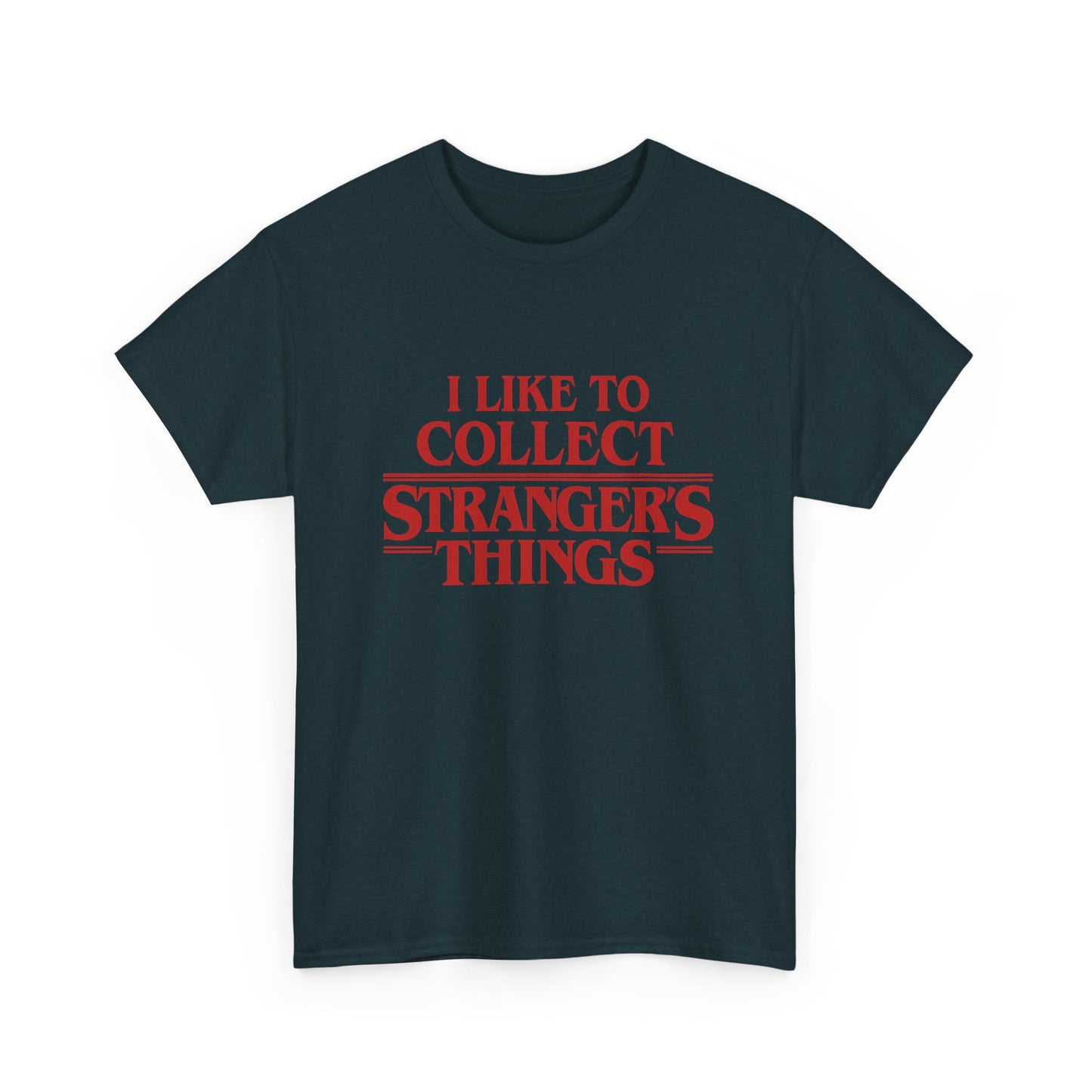 I like to Collect Stranger's Things Tee