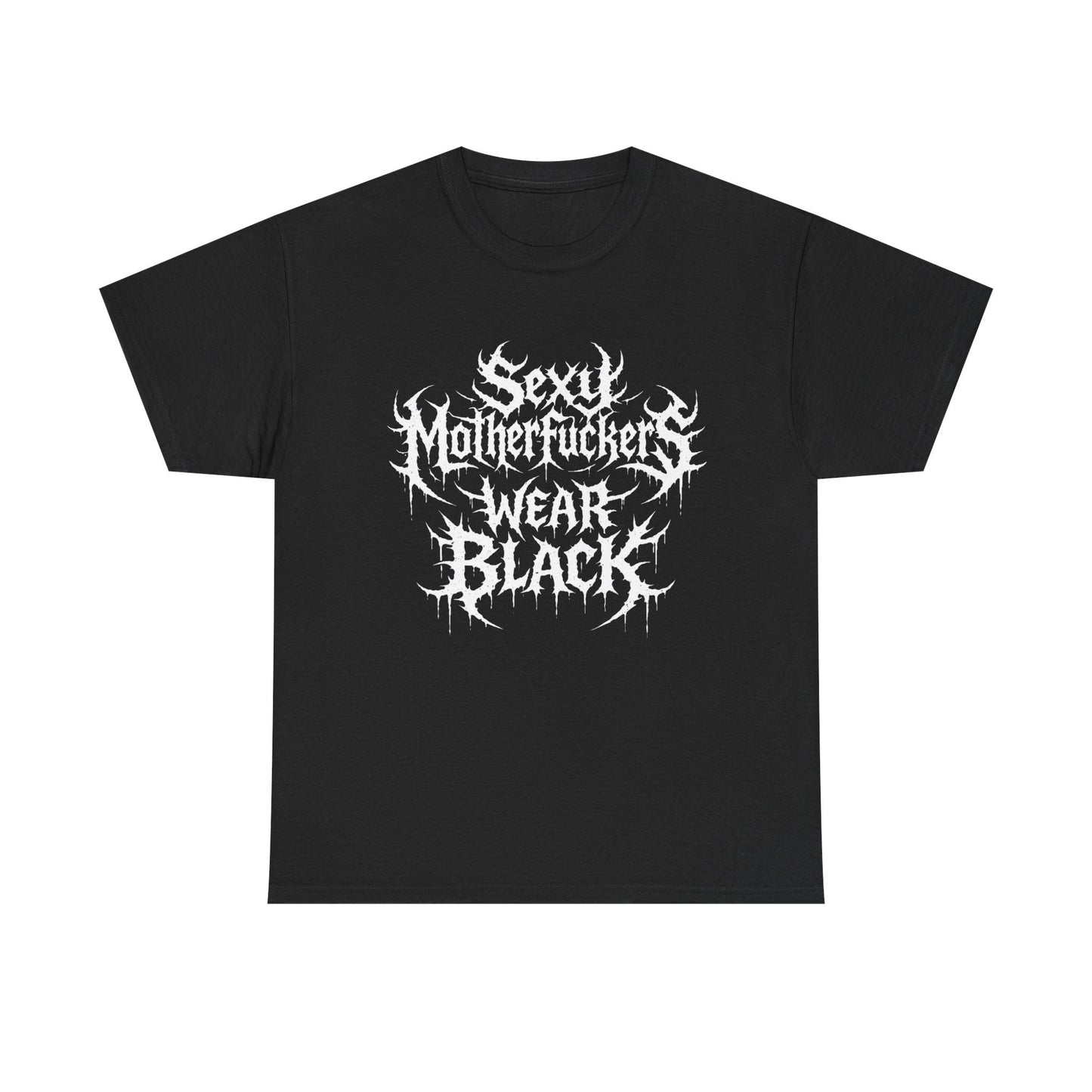 Sexy Motherfuckers Wear Black Tee